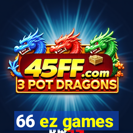66 ez games